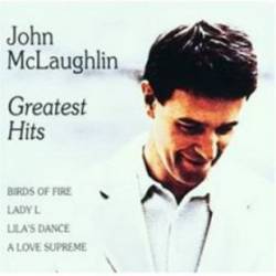 John Mc Laughlin : Greatest Hits